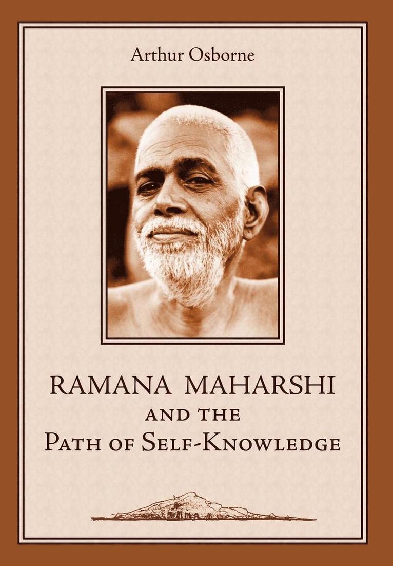 Ramana Maharshi and the Path of Self-Knowledge 1