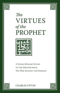 bokomslag The Virtues of the Prophet