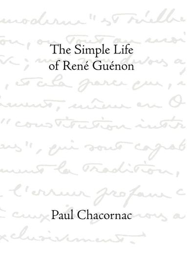 bokomslag Simple Life Of Rene Guenon