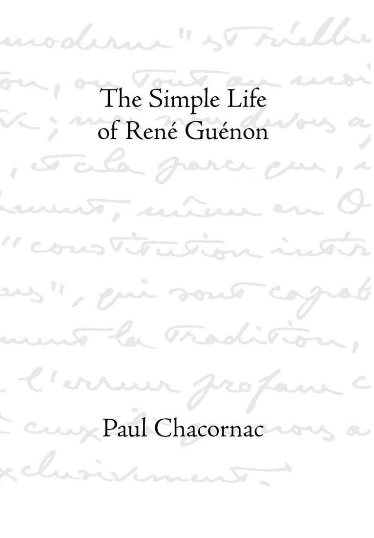 Simple Life Of Rene Guenon 1