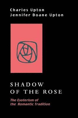 bokomslag Shadow of the Rose