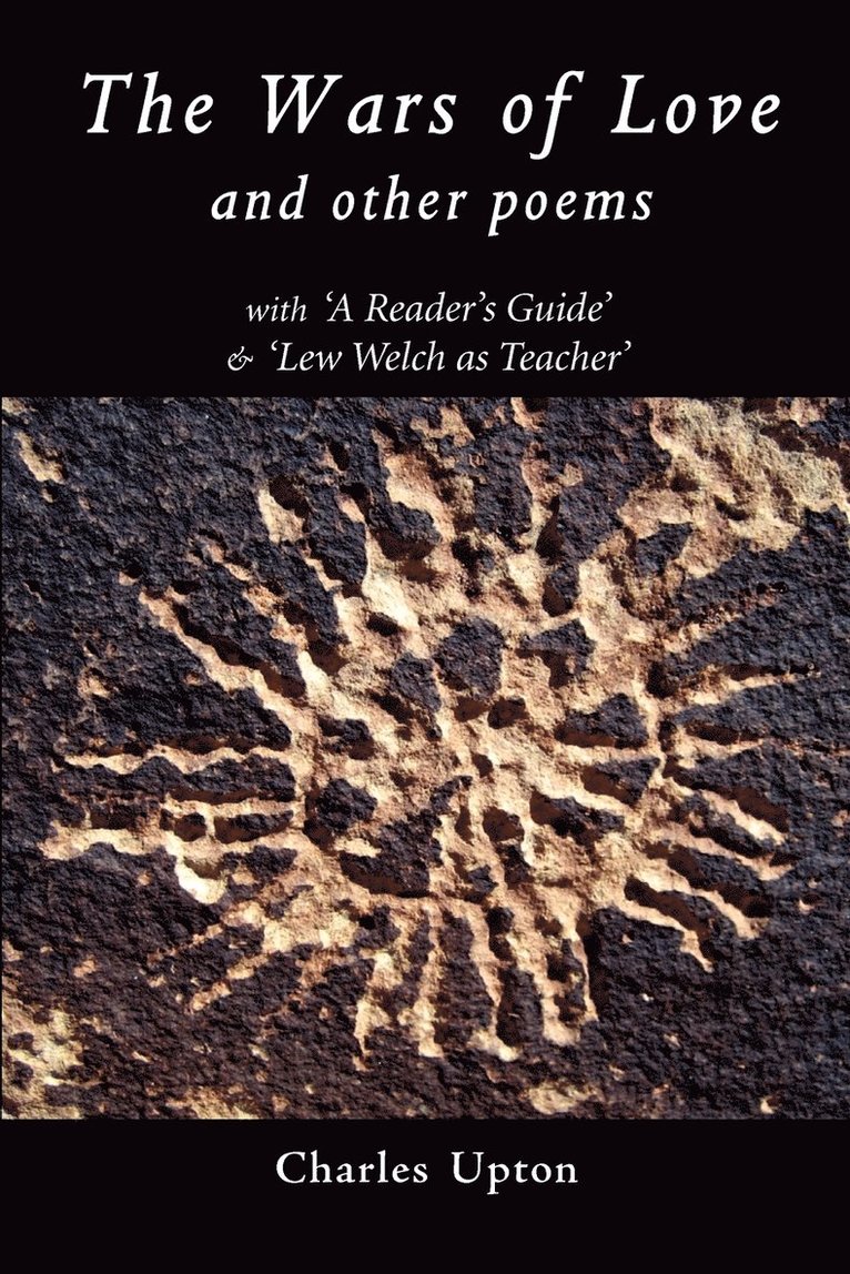 Charles Upton - Wars of Love and other Poems, Häftad