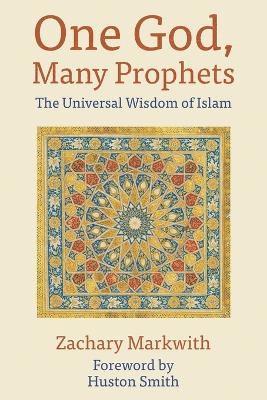 Zachary Markwith, James Wetmore - One God, Many Prophets, Häftad