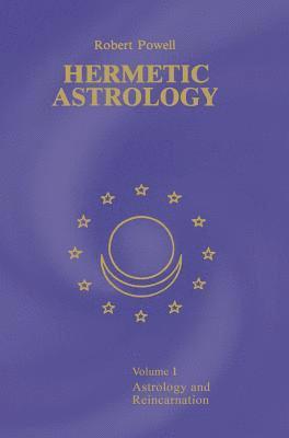 Robert Powell - Hermetic Astrology, Inbunden