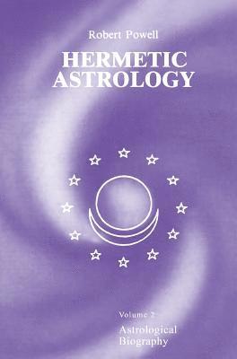 Robert Powell - Hermetic Astrology, Inbunden