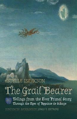 bokomslag The Grail Bearer