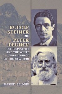 bokomslag Rudolf Steiner and Peter Deunov