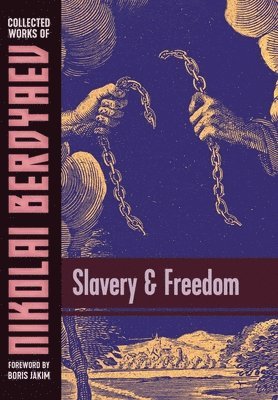 bokomslag Slavery and Freedom