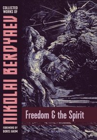bokomslag Freedom and the Spirit