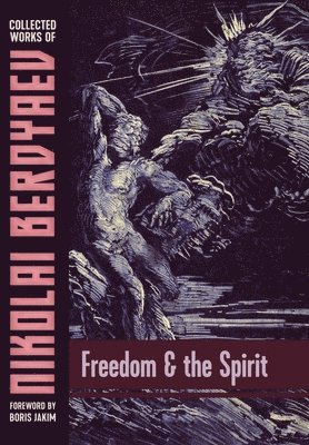 Freedom and the Spirit 1