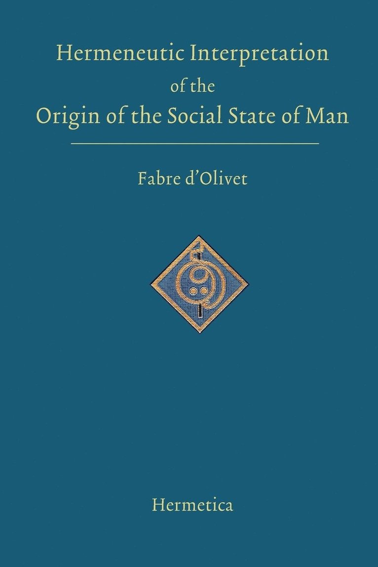 Hermeneutic Interpretation of the Origin of the Social State of Man 1