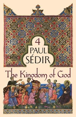 Paul Sédir - Kingdom of God, Häftad