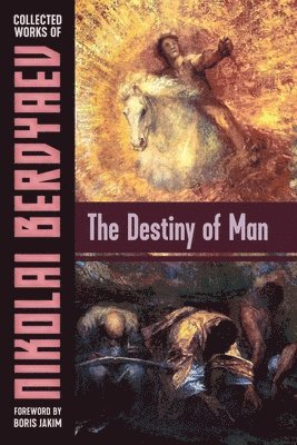 Nikolai Berdyaev - Destiny of Man, Häftad