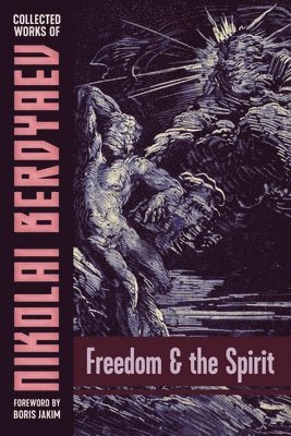 Freedom and the Spirit 1