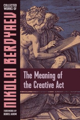 bokomslag The Meaning of the Creative Act