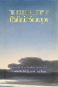 bokomslag The Religious Poetry of Vladimir Solovyov