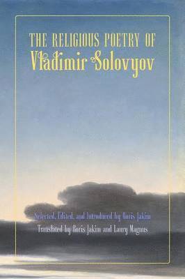 The Religious Poetry of Vladimir Solovyov 1