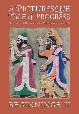 Olive Beaupré Miller, Harry Neal Baum - Picturesque Tale of Progress, Häftad
