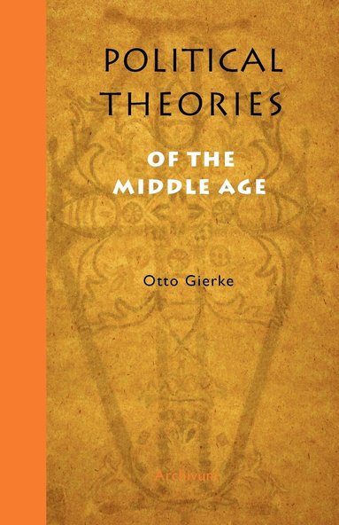 bokomslag Political Theories of the Middle Age