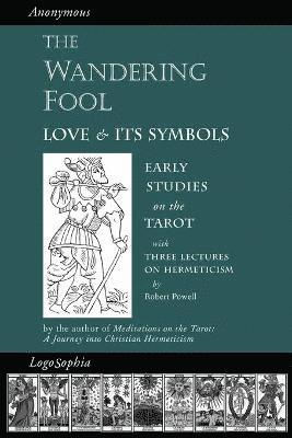 Valentin Tomberg, Robert Powell - Wandering Fool, Häftad