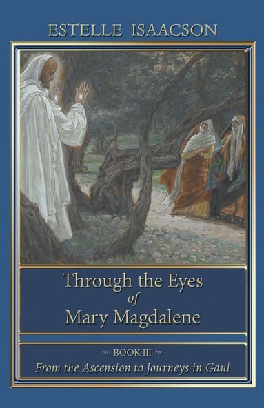bokomslag Through the Eyes of Mary Magdalene