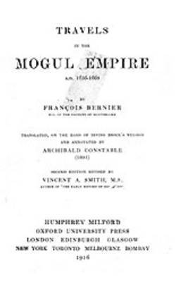 Travels in the Mogul Empire 1