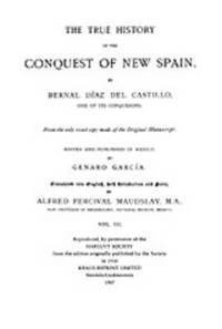 The True History of the Conquest of New Spain, Volume 3 1