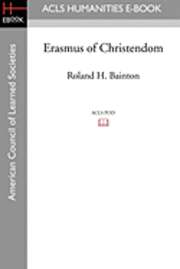 bokomslag Erasmus of Christendom