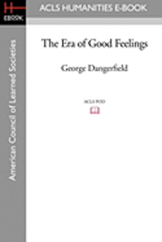 The Era of Good Feelings 1