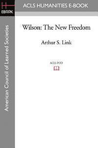 bokomslag Wilson: The New Freedom