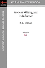 Ancient Writing and Its Influence 1