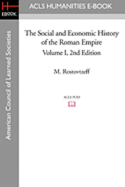 bokomslag The Social and Economic History of the Roman Empire Volume I 2nd Edition