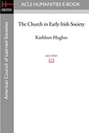 The Church in Early Irish Society 1