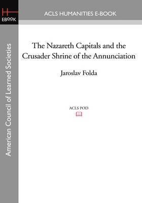 bokomslag Nazareth Capitals and the Crusader Shrine of the Annunciation