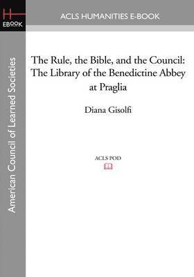 The Rule, the Bible, and the Council 1