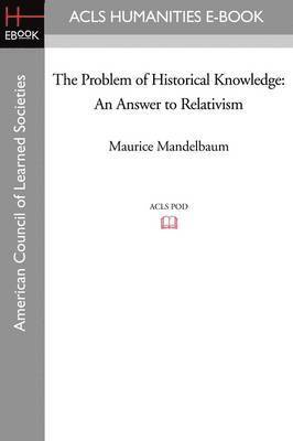 bokomslag The Problem of Historical Knowledge