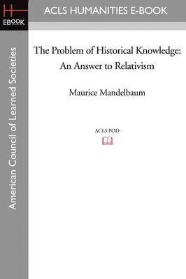 The Problem of Historical Knowledge 1