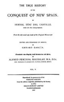 Bernal Diaz del Castillo - True History of the Conquest of New Spain, Volume 5, Inbunden