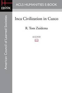 bokomslag Inca Civilization in Cuzco
