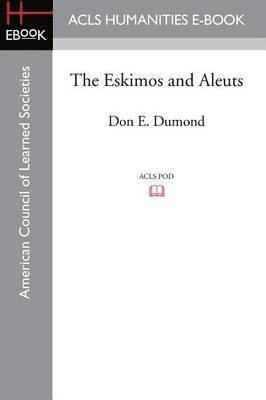 bokomslag The Eskimos and Aleuts