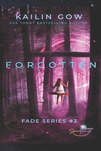 bokomslag Forgotten (FADE Series #3)