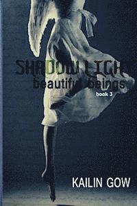 bokomslag Shadow Light (Beautiful Beings #3): Beautiful Beings Series