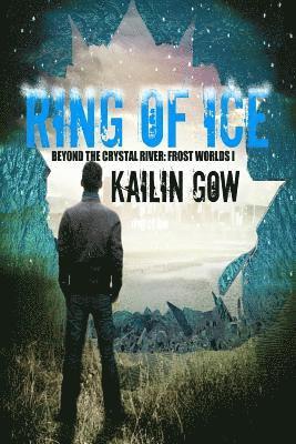 bokomslag Ring of Ice (Frost Worlds Trilogy: Beyond the Crystal River #1)