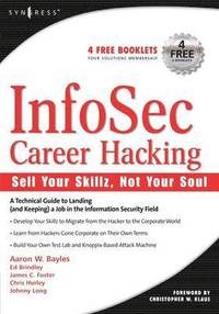 bokomslag InfoSec Career Hacking: Sell Your Skillz, Not Your Soul