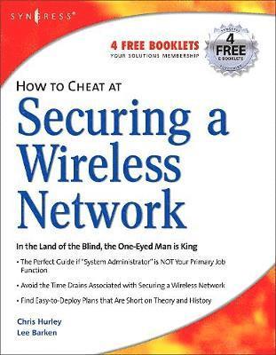 bokomslag How to Cheat at Securing a Wireless Network