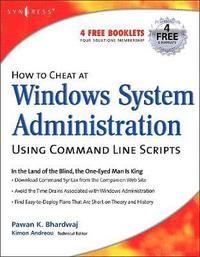 bokomslag How to Cheat at Windows System Administration Using Command Line Scripts