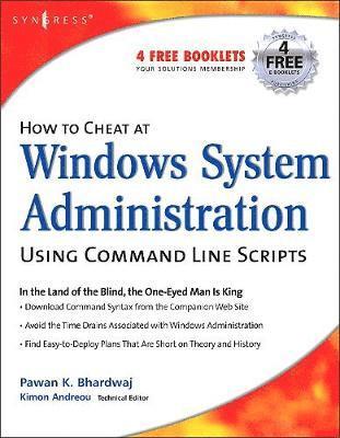 How to Cheat at Windows System Administration Using Command Line Scripts 1