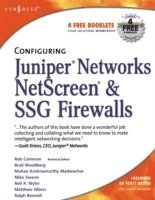 Rob Cameron, Chris Cantrell, Anne Hemni, Lisa Lorenzin - Configuring Juniper Networks NetScreen and SSG Firewalls, Häftad