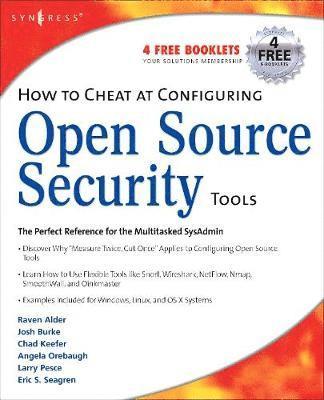 How to Cheat at Configuring Open Source Security Tools 1