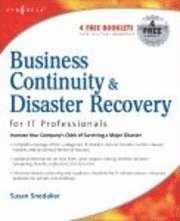 Susan Snedaker - Business Continuity and Disaster Recovery Planning for IT Professionals, Häftad